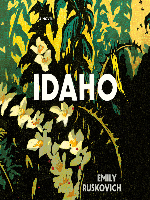 Title details for Idaho by Emily Ruskovich - Wait list